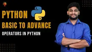 Operators in Python | Python Beginner to Advance | Python Tutorial