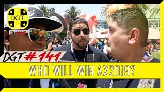 Who Will Win AX2019? (DGT #141)