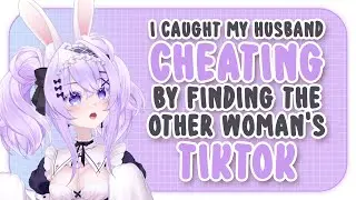 I Caught My Husband CHEATING By Finding The Other Woman's TIKTOK r/Relationships