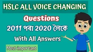 HSLC all voice changing 2011 to 2020 with answers.HSLC grammer questions answers.@Youcanlearnassam.