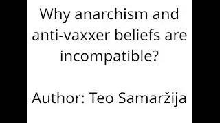 Why anti-vaxxer beliefs are incompatible with anarchism?