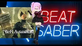 【BEAT SABER】NieR:Automata ED - Weight of the World  ニーアオートマタ - 壊レタ世界ノ歌