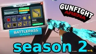 *NEW* SEASON 2 IN GUNFIGHT ARENA 10+ WEAPONS ADDED (Roblox)