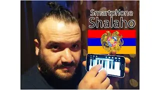 Armenian shalakho on Smartphone / армянский Шалахо на мобильном телефоне