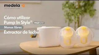 Cómo Utilizar Pump In Style® Manos Libres Extractor de Leche