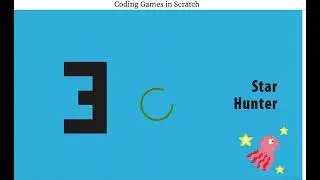 SCRATCH PROGRAMMING: STAR HUNT GAME