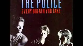 THE POLICE EVERY BREATH YOU TAKE