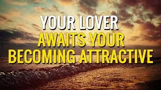 Abraham Hicks 2019 - YOUR LOVER AWAITS YOUR BECOMING ATTRACTIVE - Inspirational People [LOA]