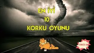 EN İYİ 10  KORKU , GERİLİM OYUNLARI