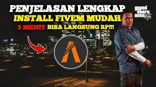 TOTURIAL CARA BERMAIN GTA 5 ROLEPLAY DI PC/LEPTOP - CARA DOWNLOAD DAN INSTALL FIVEM