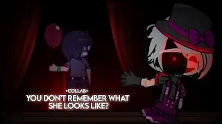 You don’t remember what she looks like? || Meme || Collab w/ @Apahau_curious || Blood || FNaF