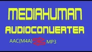 Mediahuman audio converter AAC to MP3