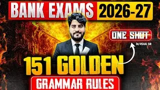 151 Golden Grammar Rules for Bank Exams 2026 | SBI PO/Clerk, IBPS PO/Clerk, RRB PO/Clerk |Vishal Sir
