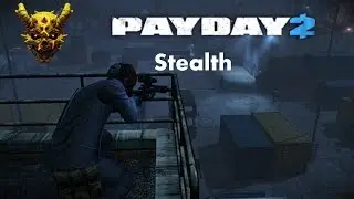 lPayDay 2lShadow Raid Stealth - Deathwish