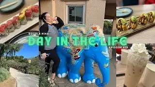DAY IN THE LIFE EP#18