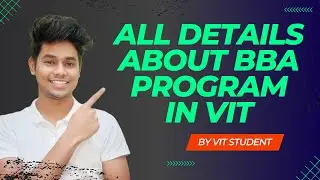 BBA PROGRAM IN VIT | Fees | Eligibility |  Selection | Admission in VIT vellore | #vit #trending