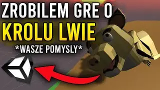 ZROBIŁEM GRĘ O KRÓLU LWIE I DODAJE WASZE POMYSŁY