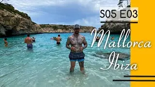 Spain: Palma de Mallorca | Ibiza | S05 E03