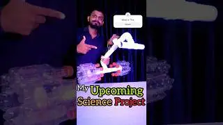 My Upcoming Science Project 