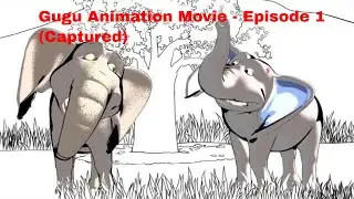 Gugu Animation Movie - Episode 1 (Captured) Review