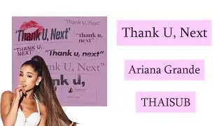 Ariana Grande - Thank U, Next | Thaisub
