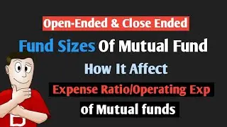 Mutual Fund Fund Sizes Explained | Mutual Fund Size Does it Matter?#mutualfundsize
