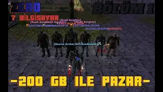 KNIGHT ONLİNE ZERO 7 PC 200 GB ILE PAZAR YAPIYORUZ BÖLÜM 1