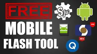 FREE MOBILE FLASH TOOL | BEST MOBILE FLASHING TOOL FREE