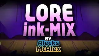 Lore ink-MIX - VS. ink Guy (Ourple D-Sides) OST