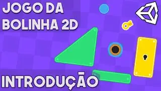 VAMOS CRIAR UM JOGO 2D NA UNITY?! | Aula 00 | COMO CRIAR UM JOGO 2D NA UNITY | Desenvolvendo Jogos