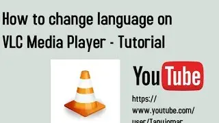 How To change language On VLC Media Player - Tutorial