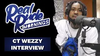CT WEZZY TALKS NEW ALBUM, STREET POLITICS, IMPACT THAT CEMO LEFT & MORE | REAL RUDE MORNINGS