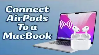 How to Connect Any AirPods to a MacBook