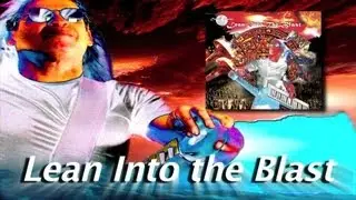 Lean Into The Blast - Doctor Ryman