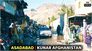 Asadabad | Kunar | Afghanistan | 4K | 2021