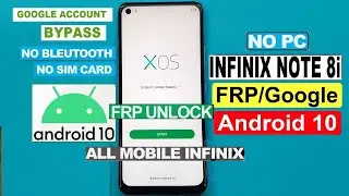 INFINIX NOTE 8i frp bypass 