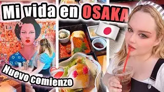 Un NUEVO COMIENZO ❤️‍🩹 ¿Soy REALMENTE FELIZ en JAPÓN? 🙏🏻 Lo MEJOR de OSAKA 🐙