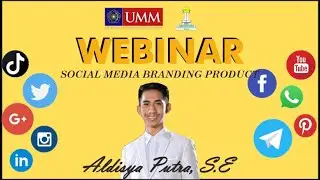 WEBINAR - SOCIAL MEDIA BRANDING PRODUCT | ALDISYA PUTRA, S.E