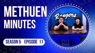 Methuen Minutes Season 5 Episode 11