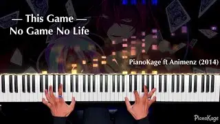 This Game - No Game No Life (w Sheets & MIDI)