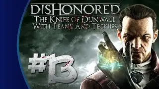 Dishonored: The Knife of Dunwall #13 - The Disappearing Act