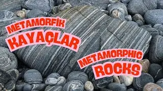 METAMORFİK KAYAÇLAR | Deniz AVŞAR