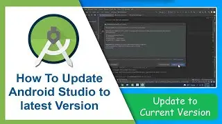 How To Update Android Studio to latest Version