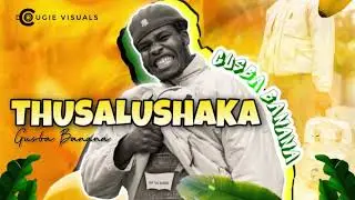 Thusalushaka.mp3_gusba banana ft mageba