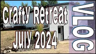 Crafty Summer Vacation Getaway July 2024