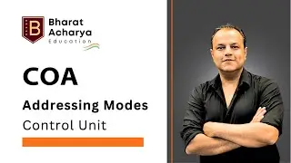 COA | Addressing Modes | Notes at the end | Bharat Acharya Education