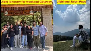 Two Days Jibhi itinerary | Weekend Getaway Jibhi Plan | Short Memory Vlog