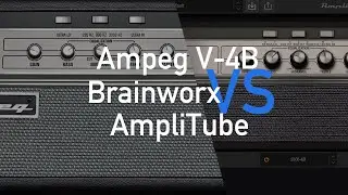 Ampeg V-4B Amp Sim Demo (AmpliTube vs Brainworx)