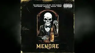 MENORE - TheCrickOne Ft MMelody, DvnyGabbana, Floyymenor, M1n0r, Malfloy, Youngblopa (Prod.saintdre)