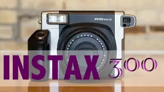 Fujifilm Instax Wide 300 Review and Test. The Polaroid of our time – Instax!